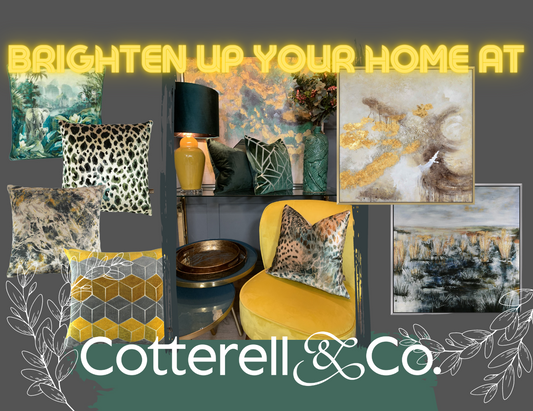 Cotterell & Co’s Guide to Brighten up your Home!